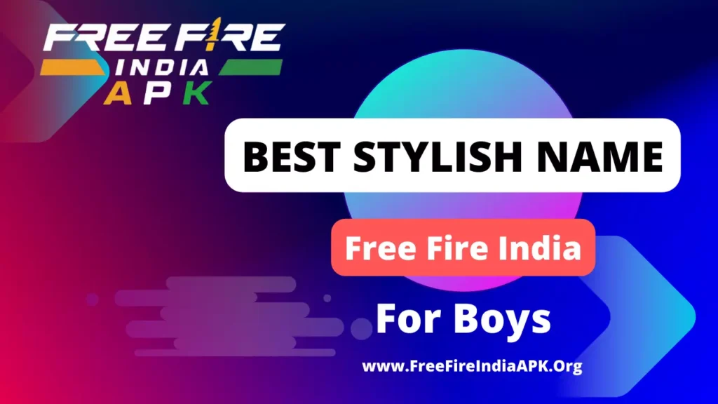 Best Stylish Name For Free Fire India Game 2023 For Boys