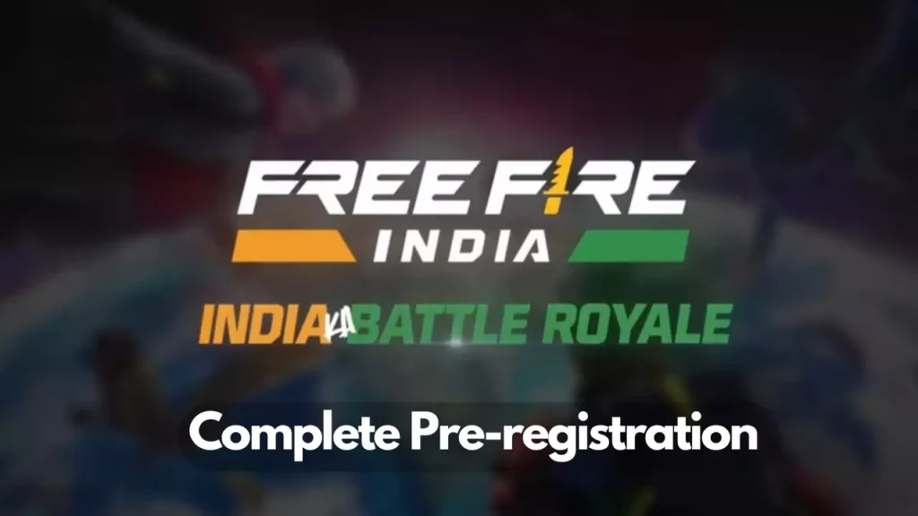 Complete Pre-registration of Free Fire India Game