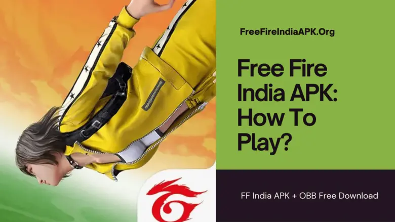 Download Free Fire India APK Latest Version 2024
